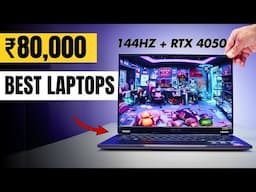 Best Laptop Under 80000 🔥 [RTX 4050] 🔥 Best Laptops Under 80000 in 2024