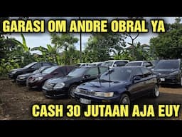 CASH 30 JUTAAN AJA HARGA MOBIL BEKAS DI SHOWROOM GARASI OM ANDRE