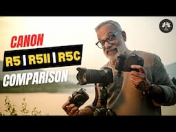 I Tested Canon R5, R5II and R5c together So You Don't Have To!