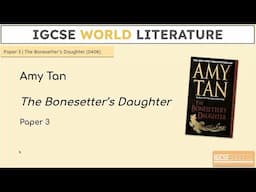 WORLD LITERATURE (0408) - PAPER 3 - The Bonesetter's Daughter (Top 10 Quotations for Ruth & LuLing)