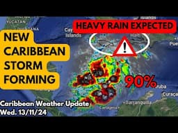 New Caribbean Storm Forming, Heavy Rain Likely in Jamaica & Flooding Possible • 13/11/24