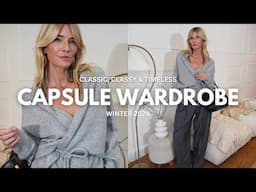 WINTER CAPSULE WARDROBE 2024 | Classic, Classy and Timeless Outfit Ideas