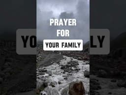 Prayer For Your Family#faith#prayer#jesus#bible