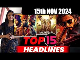 Top 15 Big News of Bollywood | 15th NOVEMBER  2024 | Salman Khan , Ramayana, Sunny Deol, Amir Khan