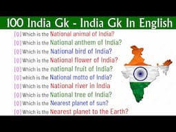 100 General Knowledge Questions for All Competitive Exams | India GK - India GK  for all Exams