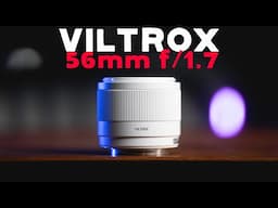 Viltrox 56mm f1.7 Lens for Sony E-Mount Reviewed with ZV-E10