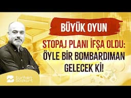 Büyük oyun! Stopaj planı ifşa oldu, öyle bir bombardıman gelecek ki! | Turhan Bozkurt