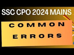 common errors| ssc cpo mains 2023| By Shyam Sharma Sir, Mukherjee Nagar, Delhi