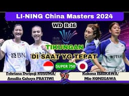 KUSUMA/PRATIWI (INA) vs ISHIKAWA/KONEGAWA (JPN) | R16 China Masters 2024