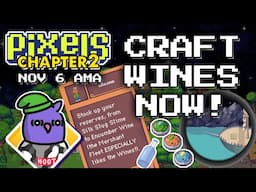 PIXELS | CHAPTER November 6 AMA Recap Craft wines now!