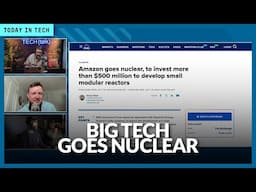 Why Big Tech is driving nuclear power growth | Ep. 195