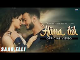 Homa Dol Song (Official Video) Saad Lamjarred | Neeti Mohan | Elli AvrRam | New Song 2024