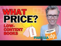 How to Price Your Book (+ Write a GREAT Description) Amazon KDP **Video: 11a of 12**