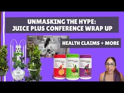 Unmasking the Hype: A Critical Review of the Juice Plus MLM Conference