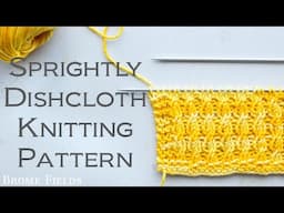 FREE Dishcloth Knitting Pattern, Hello Sunshine!