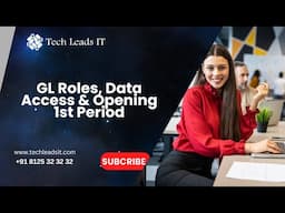 GL Roles, Data Access & Opening 1st Period