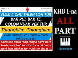 KHB 1-na || Thianghlim, thianghlim || All Part (Soprano, Alto, Tenor, Bass) || Read description.....