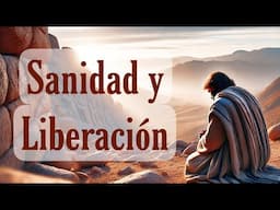 El Poder de la Sanidad y Liberación en Cristo 🕊 Clama y Recibe tu Milagro