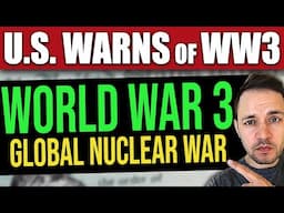 WORLD WAR 3 Warning *JUST* Issued by U.S. General