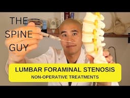 Lumbar Foraminal Stenosis - Non Operative Treatments