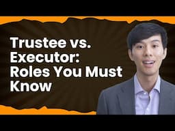 Trustee vs. Executor: Key Differences and Roles in Estate Planning Explained