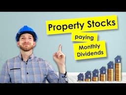 3 Property Stocks paying Monthly Dividends