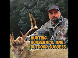 TW 407 - Hunting, Horseback, and Outdoor Success