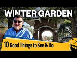 10 Good Things to See & Do in Winter Garden, Florida // Ocoee, Horizon West, Flamingo Crossings