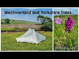 Exploring and camping in the Westmorland and Yorkshire Dales