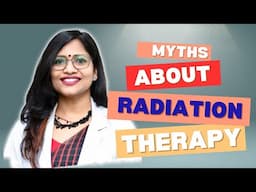 Myths About Radiation Therapy / facts and Myths of Radiation Therapy?  #drrekha #radiationtherapy