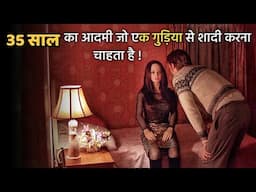 Lonely Man Buy A Barbie DOLL & Make A Intimate Relations With Her | Movie Review\plot In Hindi