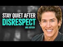 REAL TRUTH OF BEING SILENT | Inspired Joel Osteen Motivation