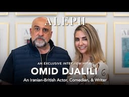 An exclusive interview with Omid Djalili -  An Iranian-British actor, comedian, and writer.