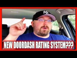 The Day Has Finally Come... "New DoorDash Ratings System For Dashers"...