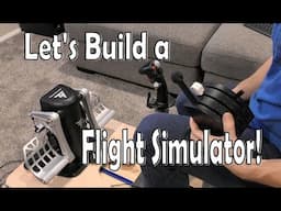 Flight Simulator Build: Episode 1