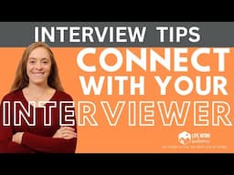 How to Connect with Your Interviewer | How to Have a GREAT Interview! *3 Tips*