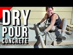 Dry Pour Concrete | Better than Wet?