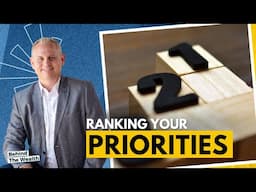 Ranking Your Financial Priorities | Behind the Wealth