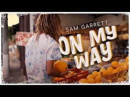 On My Way - Official Music Video