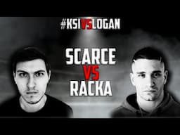 Scarce VS. Racka - FULL FIGHT #KSIvsLogan