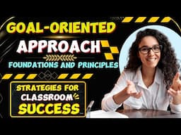 The Goal Oriented Approach  Foundations and Principles