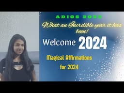 Magical Affirmations for 2024 | Happy New Year | Create your Dream Life!