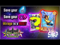 I tested MIRAGE so you don't have to | Marvel Snap | Two Star Players