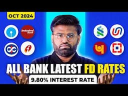 9.80% - Get the HIGHEST FD Interest Rate in 2024 Now | Best Banks for Fixed Deposits in Oct 2024