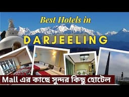 Best Budget Hotels Near Darjeeling Mall Road /Mall এর কাছে সুন্দর কিছু হোটেল