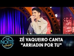 Zé Vaqueiro canta "Arriadin Por Tu" | The Noite (20/11/24)