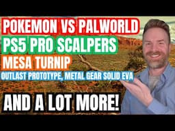 Nintendo vs Palworld HEATS UP, PS5 Pro Scalpers selling at a loss and more