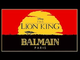 BALMAIN X THE LION KING