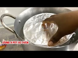 HOW TO USE POT AS OVEN WITHOUT OVEN | HOW TO BAKE ON A GAS STOVE TOP WITHOUT AN OVEN