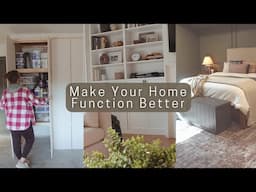 HOW TO MAKE YOUR HOME FUNCTION BETTER